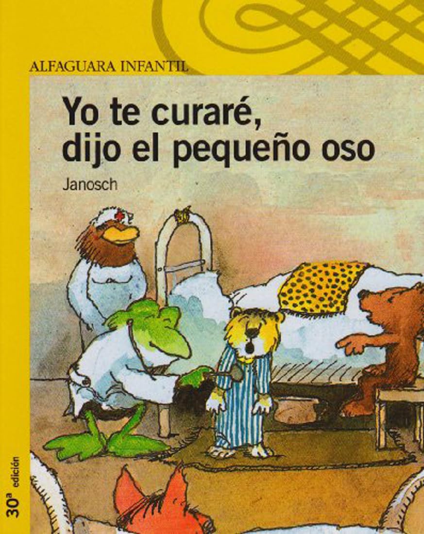 Yo Te Curare, Dijo El Pequeno Oso/I Will Take Care of You, Said the Little Bear Contemporary literature