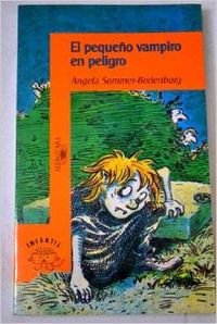 El Pequeno Vampiro En Peligro (Alfaguara 10 Años (zaharra) Books