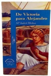 De Victoria Para Alejandro (Azul 12+) Books