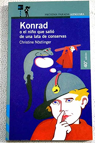 Konrad O El Niño Que Salio De Una Lata De Conservas (Proxima Parada 12 Años) Books