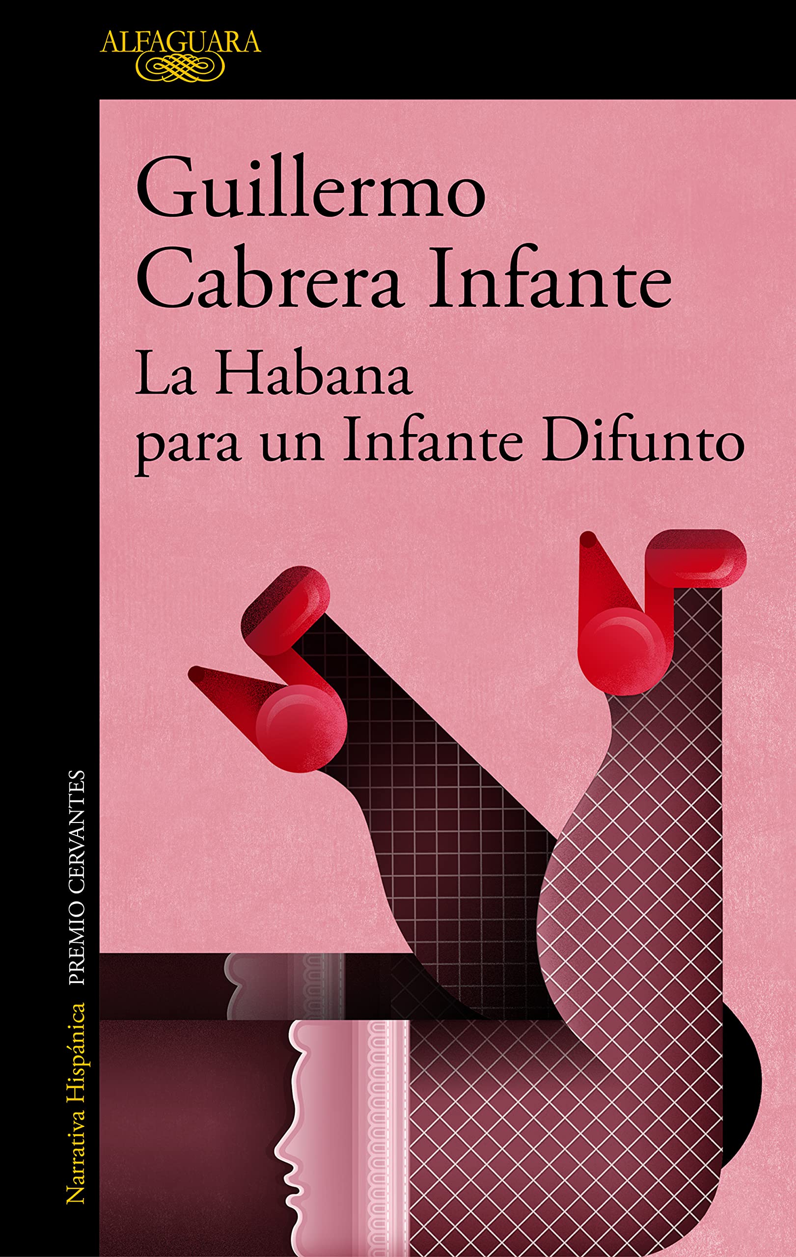 La Habana Para Un Infante Difunto / Infante's Inferno Contemporary literature