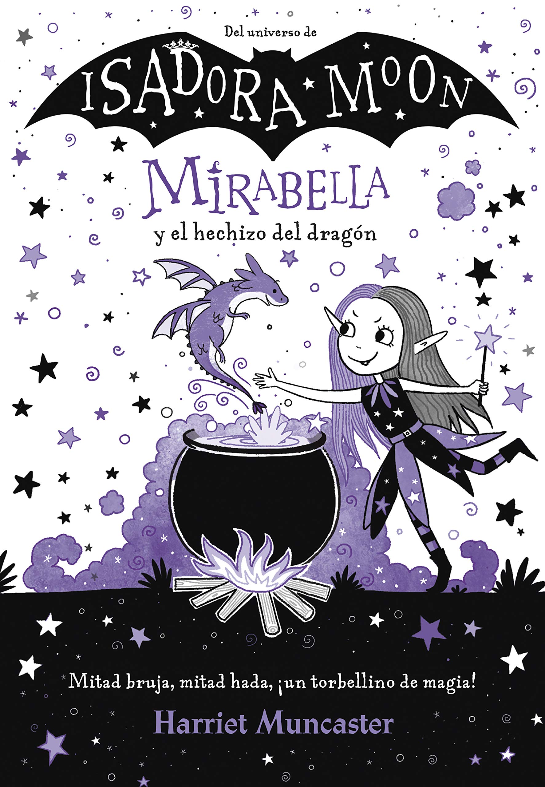 Mirabella 1 - Mirabella y el hechizo del dragón: ¡Un libro mágico del universo de Isadora Moon con purpurina en la cubierta! (Harriet Muncaster, Band 1) Non-fiction