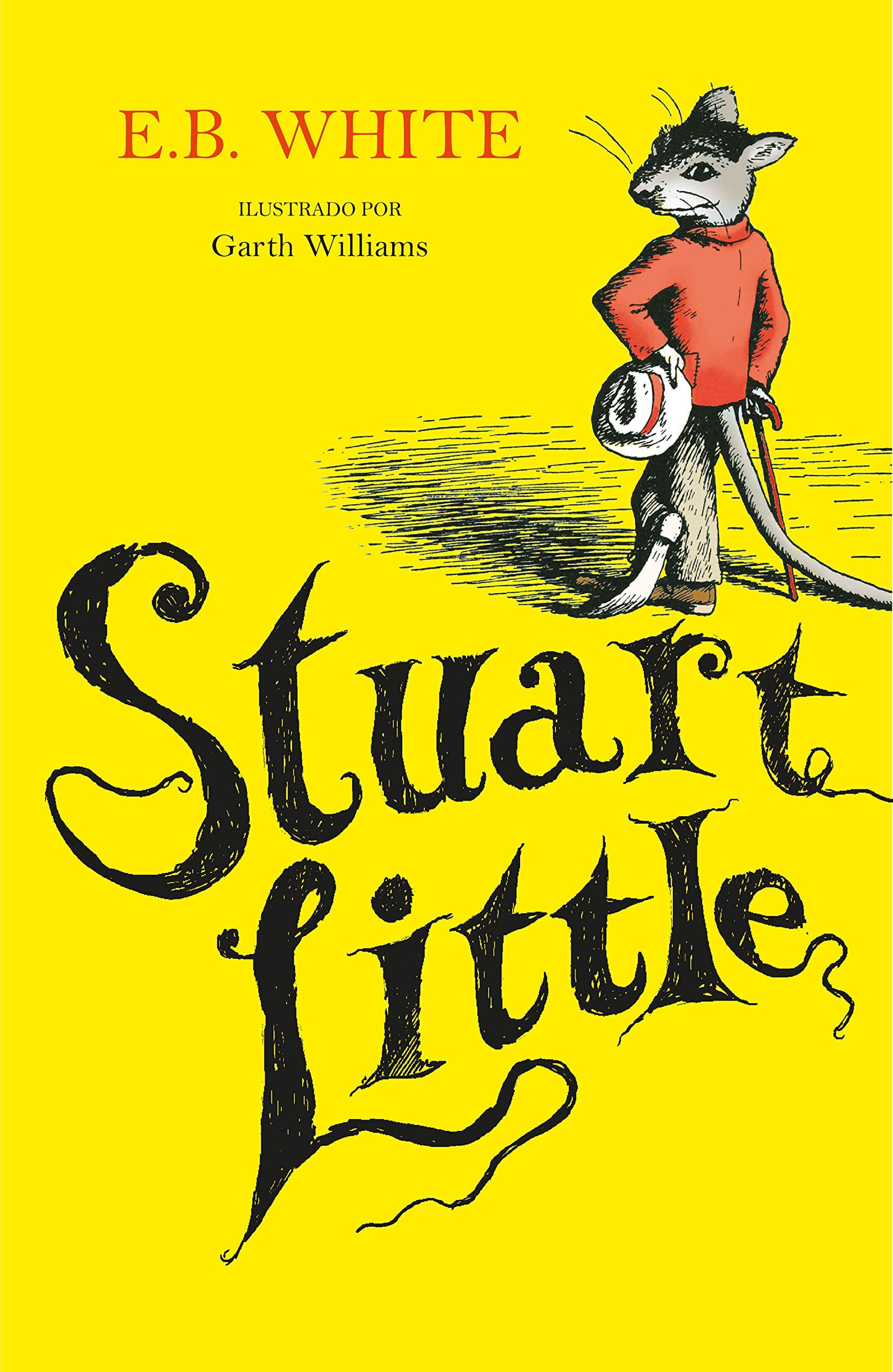 Stuart Little (ilustrado por Garth Williams) (Colección Alfaguara Clásicos) Non-fiction