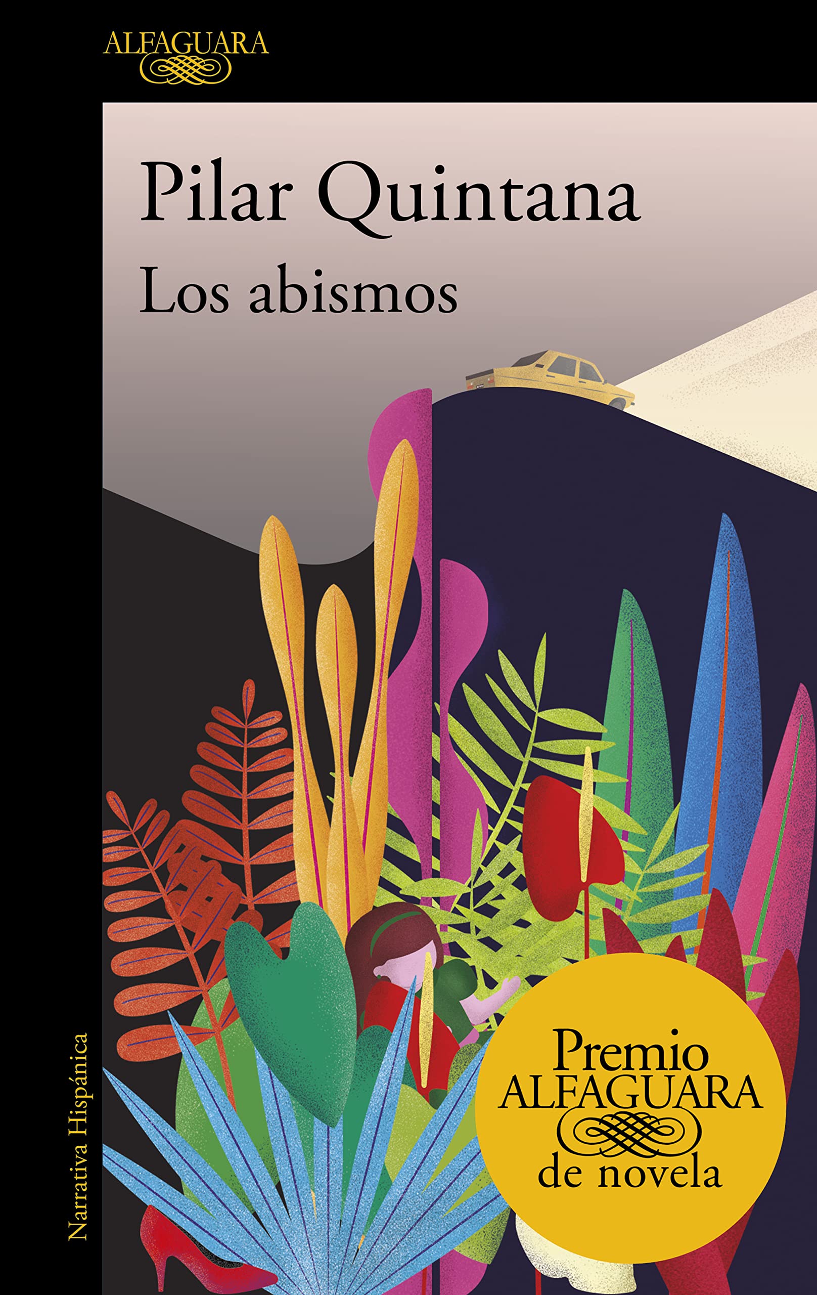 Los abismos: Alfaguara Prize (Hispánica, Band 2021) Contemporary literature