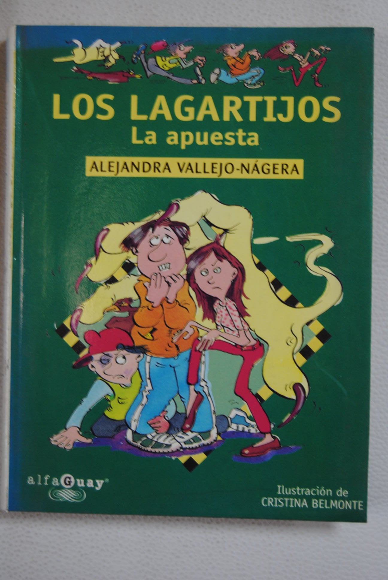Lagartijos, los - la apuesta (Alfaguay) Books