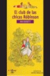 El club de las chicas robinson ("alfaguay") book