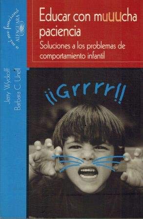 Educar con mucha paciencia (A Mi Me Funciono) Parents & Children