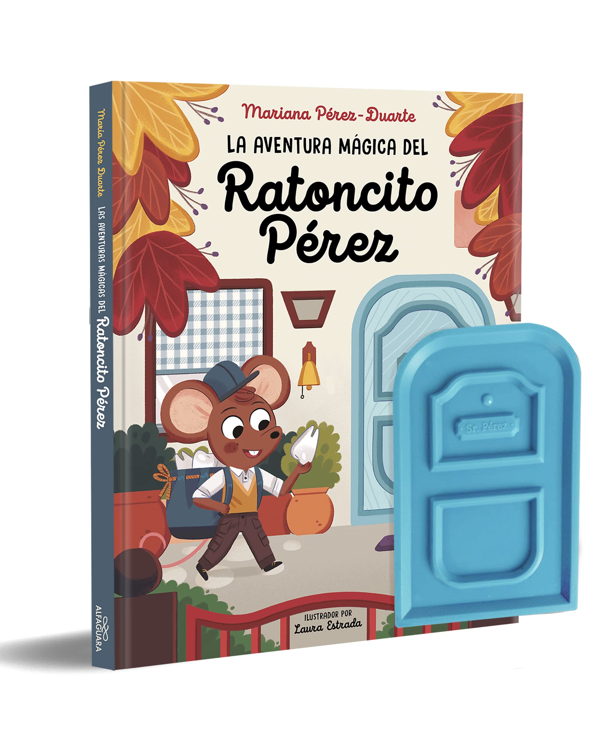 La aventura mágica del Ratoncito Pérez: La puerta del Ratoncito Pérez y el cuento con su historia. Un regalo para niños (Álbum Ilustrado) Fairy Tales & Legends