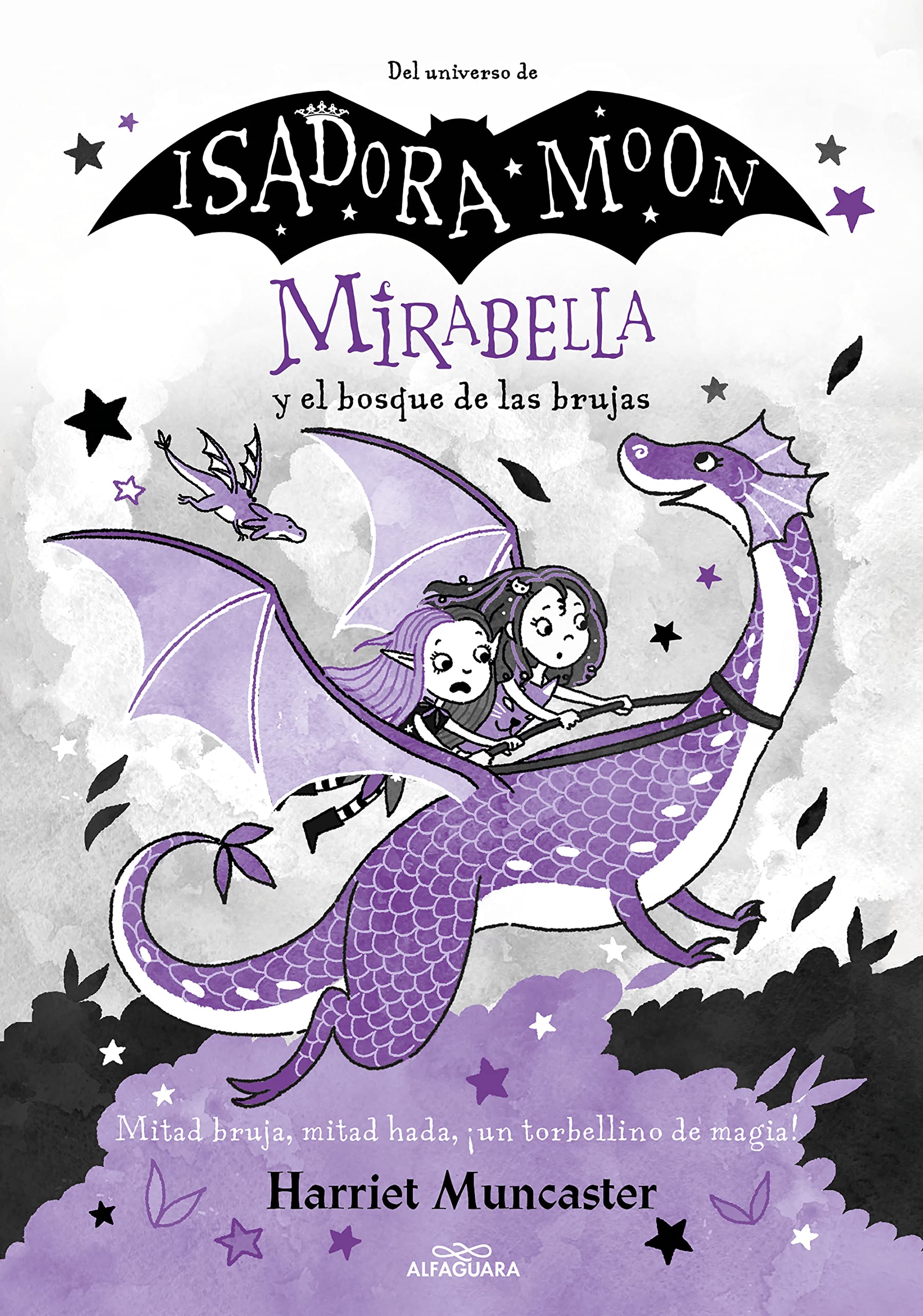 Mirabella 4 - Mirabella y el bosque de las brujas: ¡Un libro mágico del universo de Isadora Moon con purpurina en la cubierta! 6-9 years