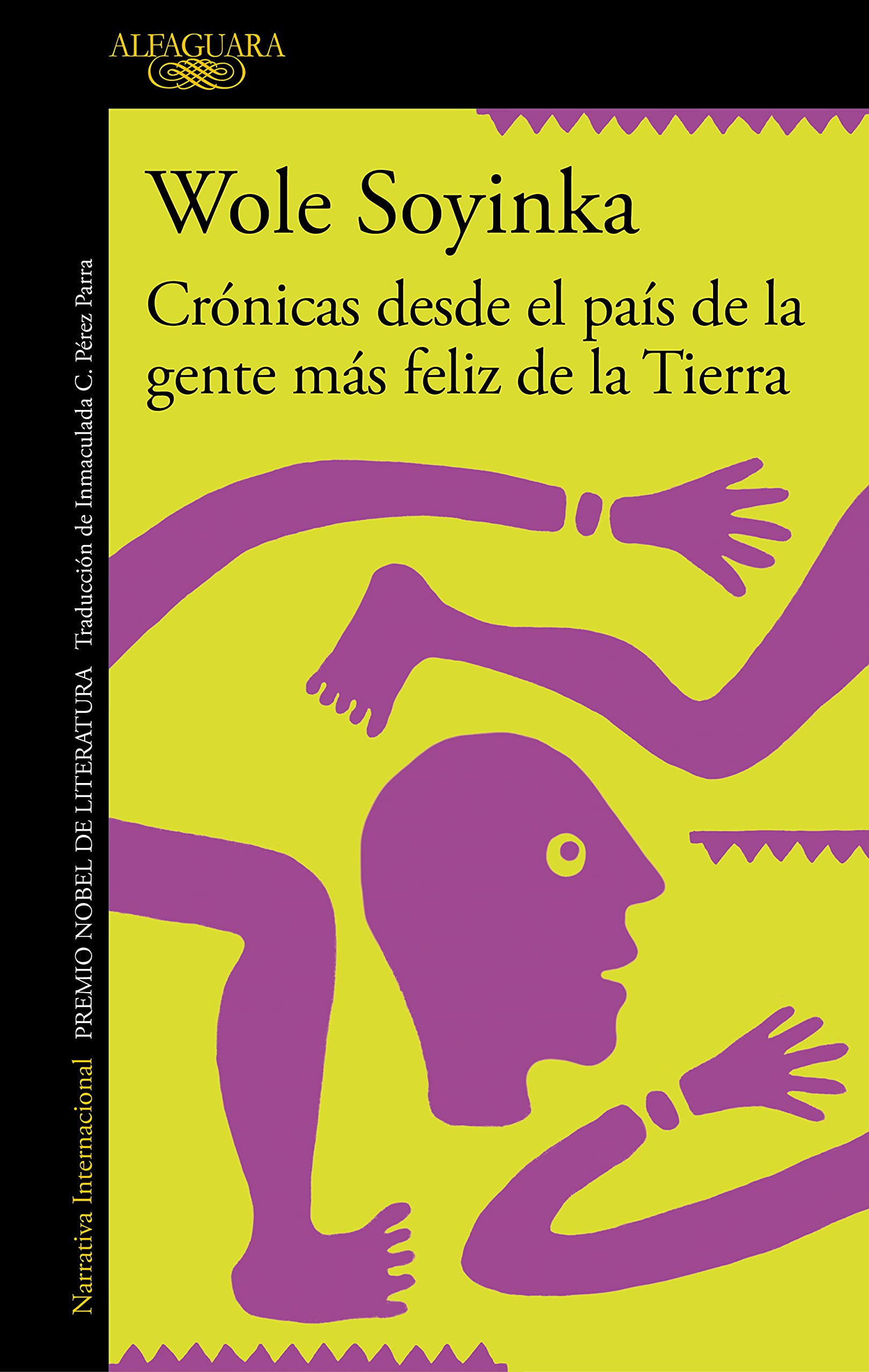 Crónicas desde el país de la gente más feliz de la Tierra/ Chronicles from the Land of the Happiest People on Earth book