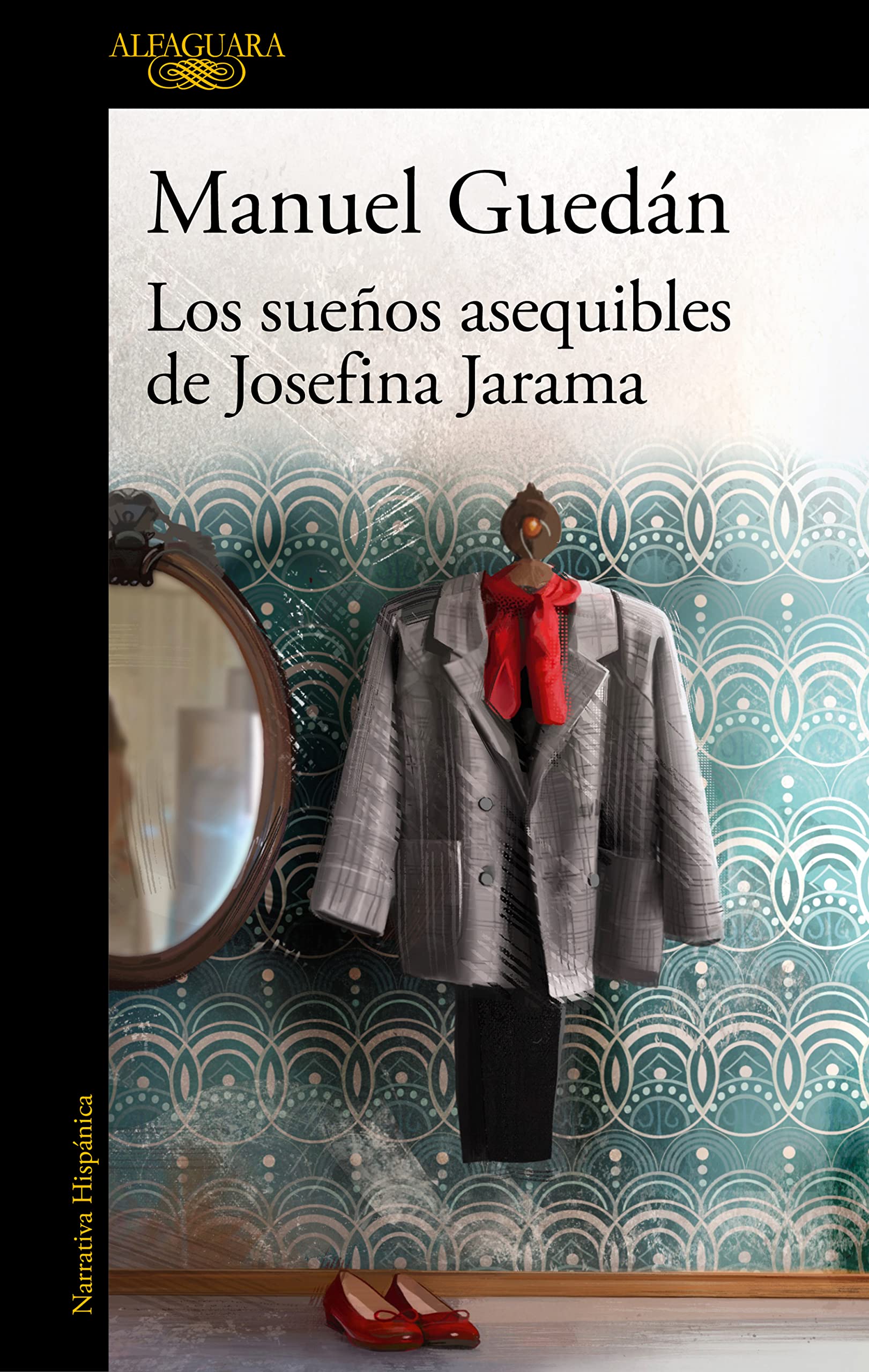 Los sueños asequibles de Josefina Jarama (Hispánica) Contemporary literature