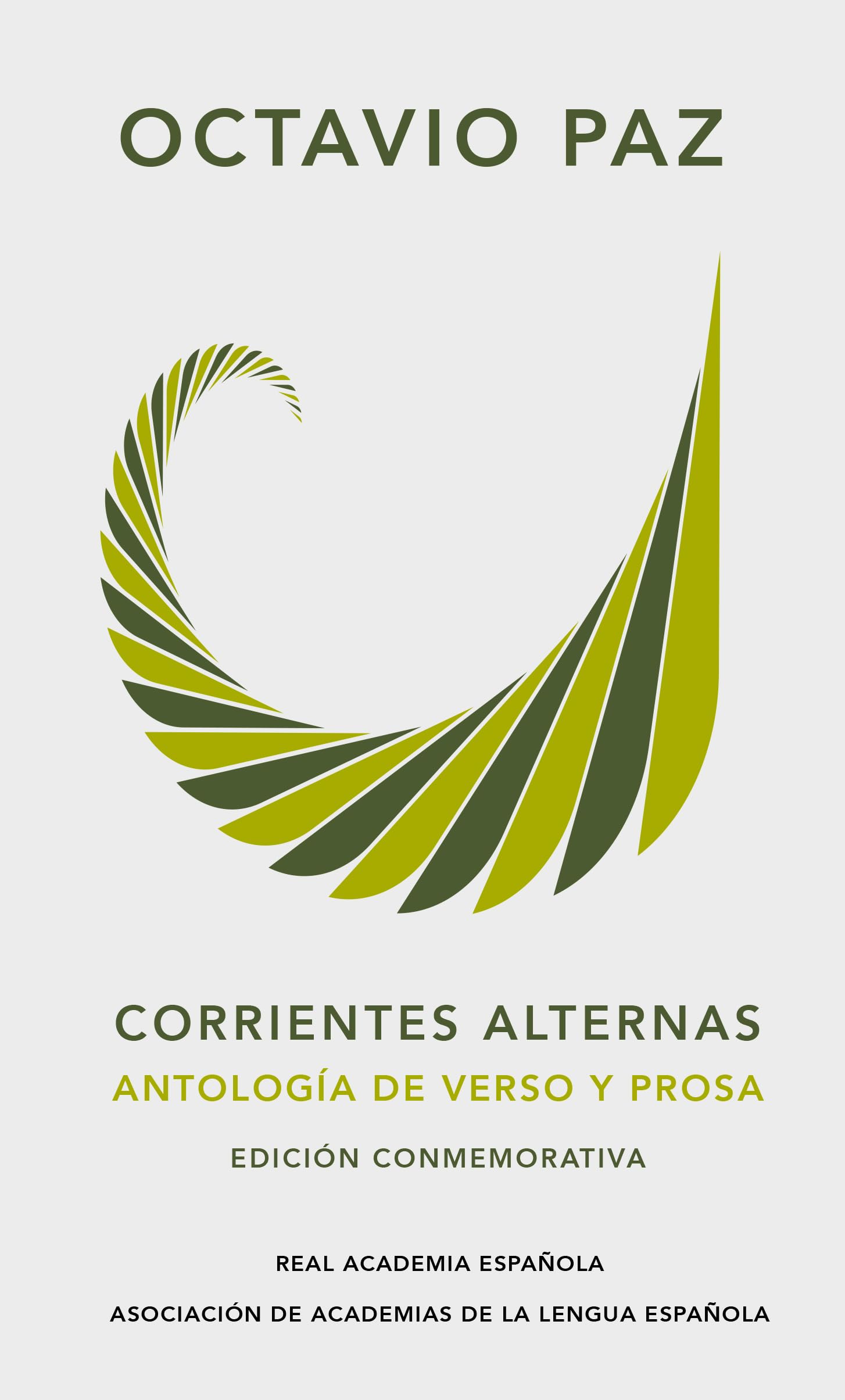 Corrientes alternas. Antología de verso y prosa (Edición conmemorativa de la RAE y la ASALE): Antologia De Verso Y Prosa (Ediciones conmemorativas) Contemporary literature