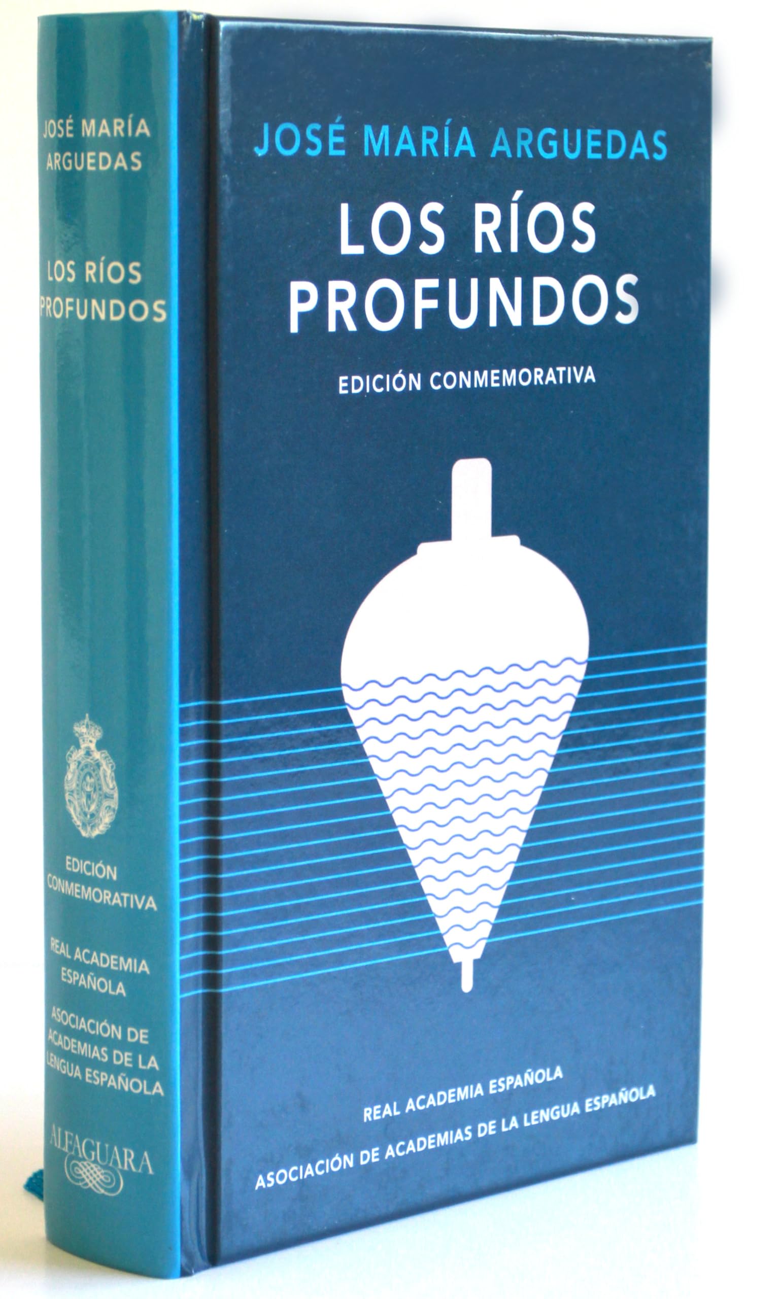 Los ríos profundos (Edición conmemorativa de la RAE y la ASALE) (Ediciones conmemorativas) Classics