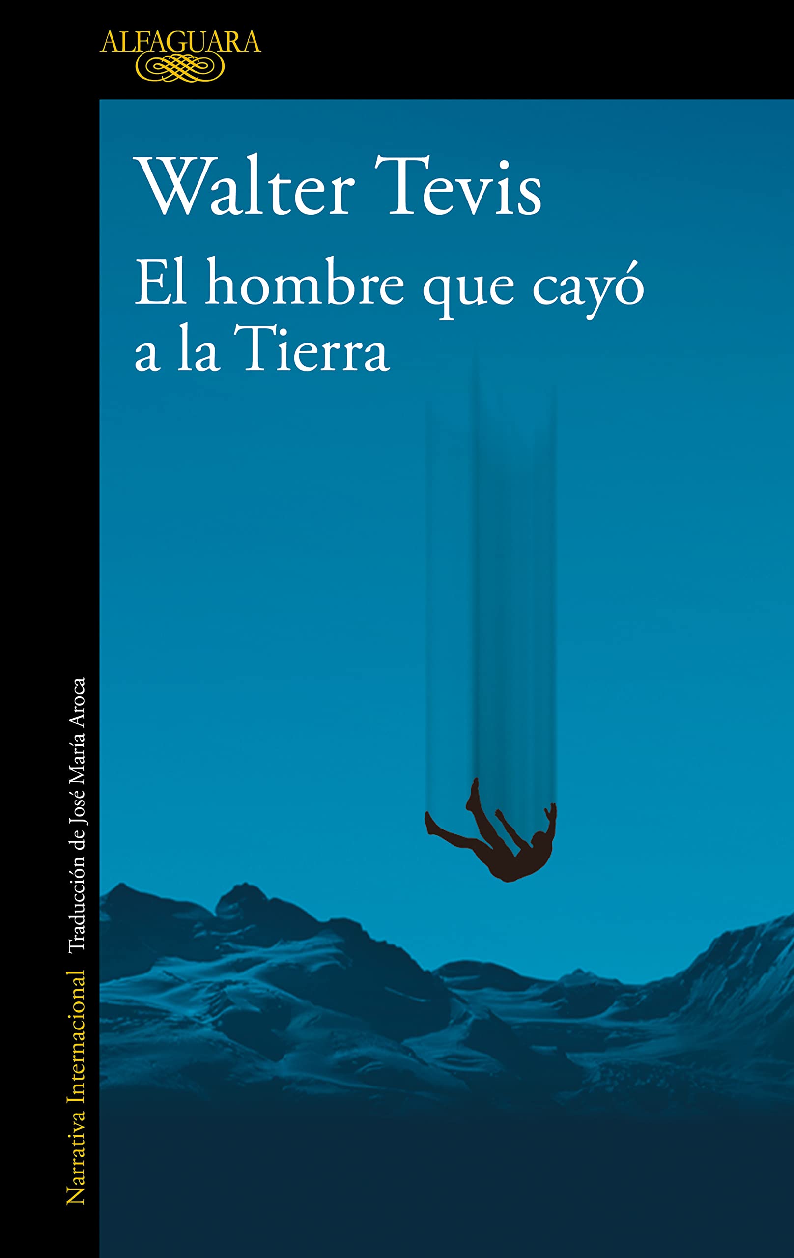 El hombre que cayó a la tierra / Man Who Fell To Earth book