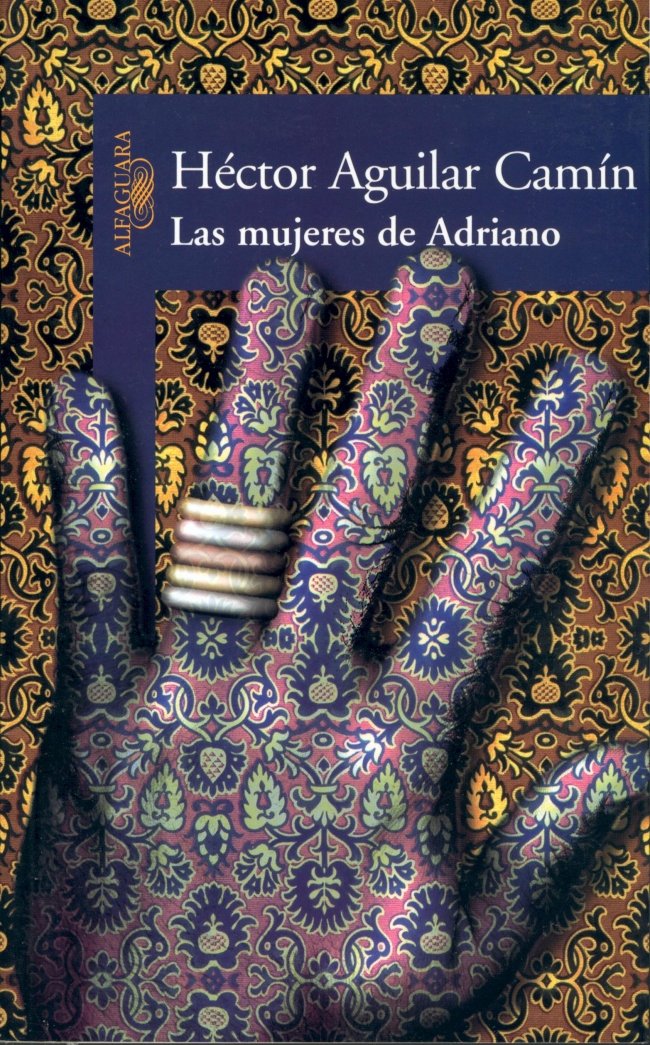 Las mujeres de Adriano (HISPANICA, Band 717031) Contemporary literature