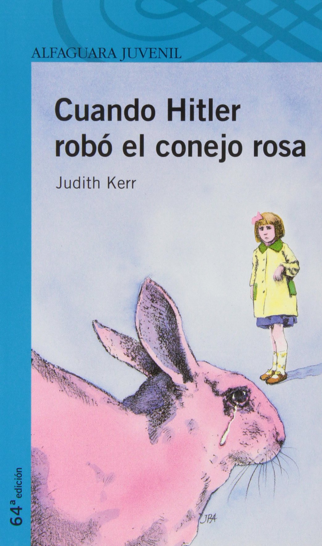 Cuando Hitler Robo el Conejo Rosa = When Hitler Stole the Pink Rabbit Novels & Short Stories