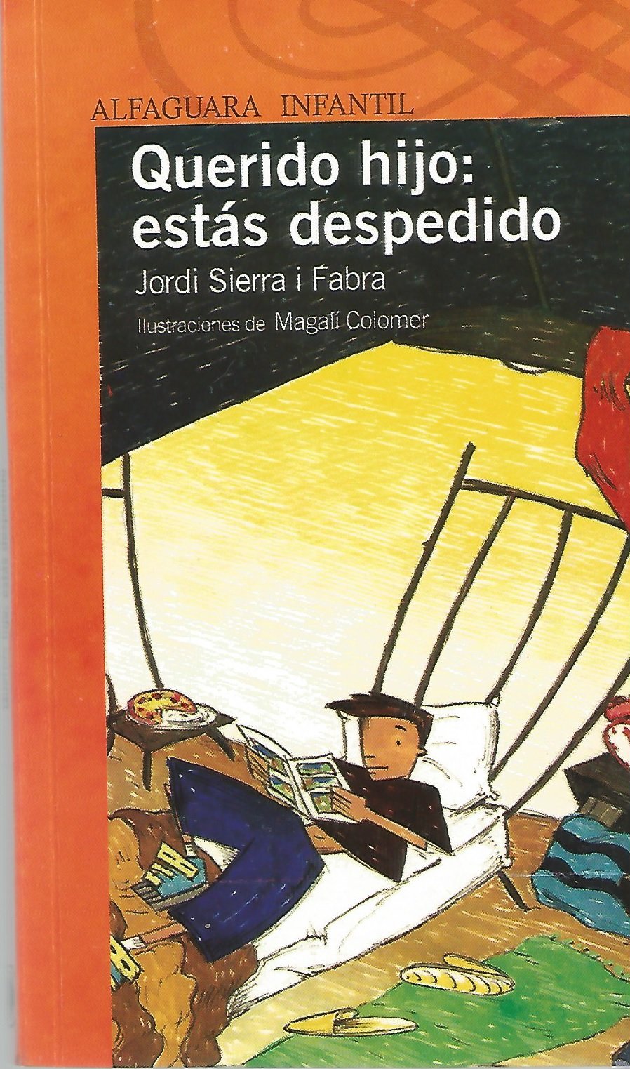Querido hijo: estás despedido (Serie naranja) Social Sciences