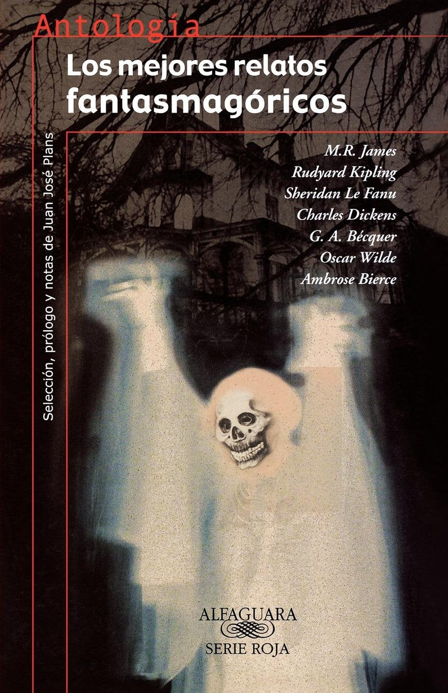 Los mejores relatos fantasmagóricos (Coleccion Antologias) Social Sciences