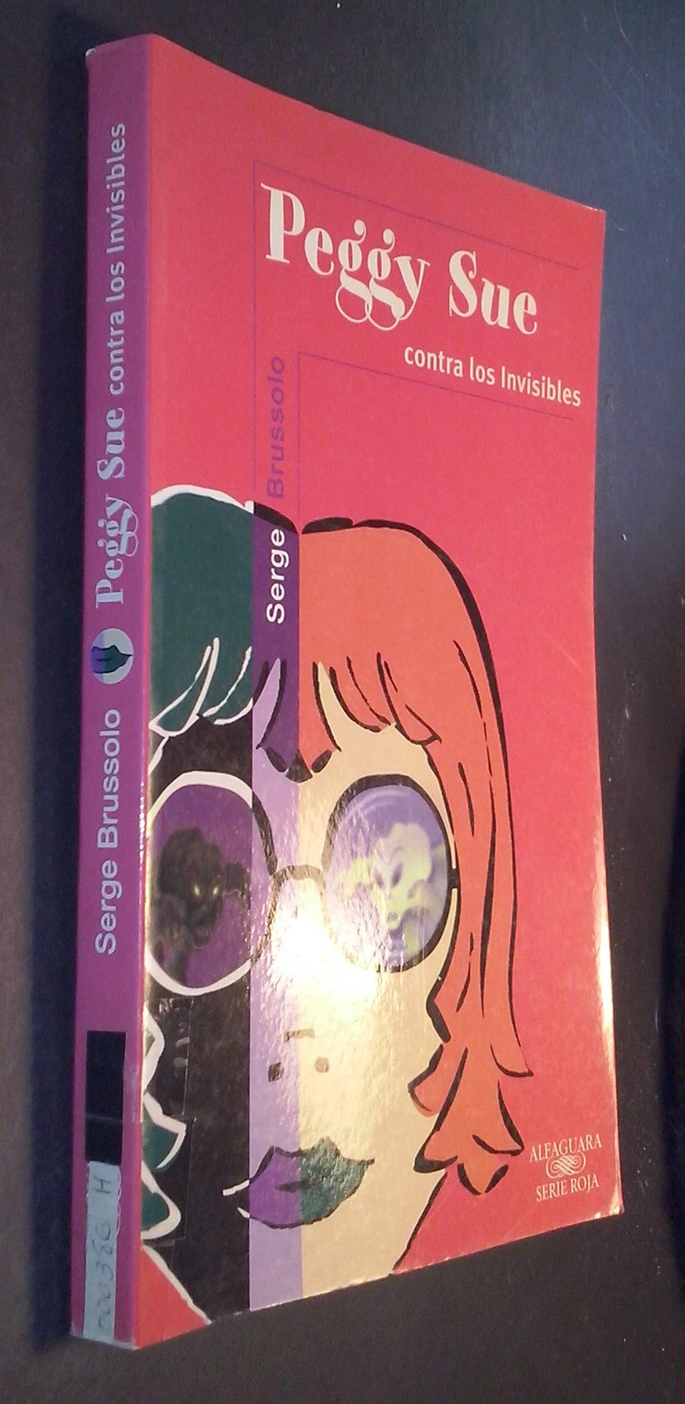 Peggy sue contra los invisibles ((2) Serie Roja) Books