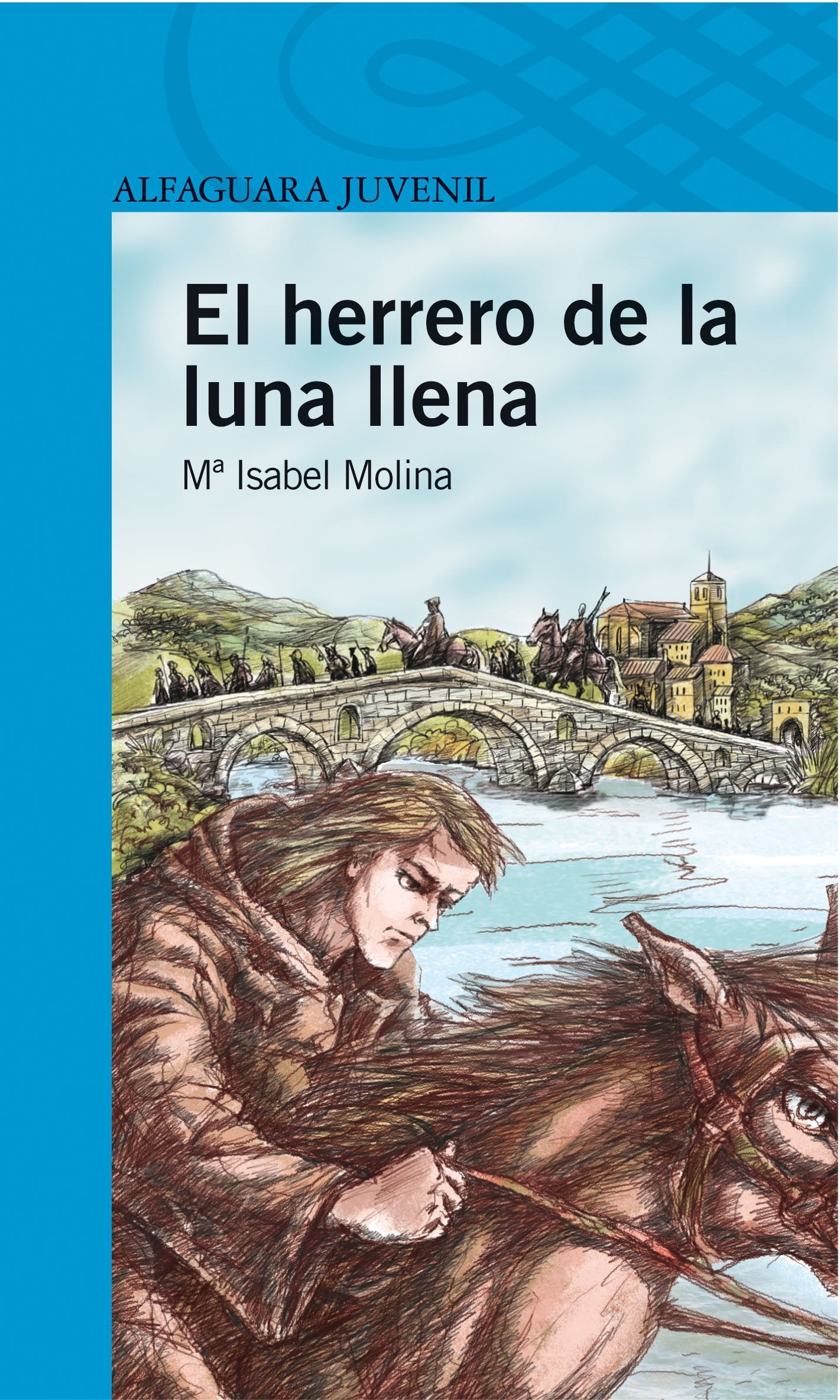 El herrero de la luna llena (Serie azul) Books