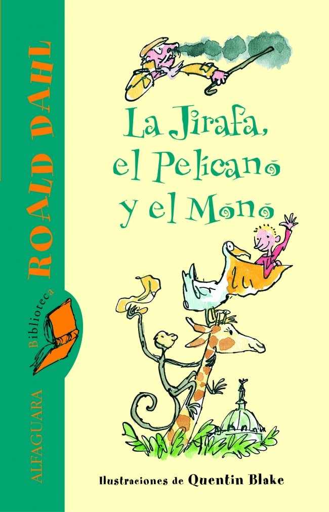 La Jirafa, el Pelícano y el Mono book