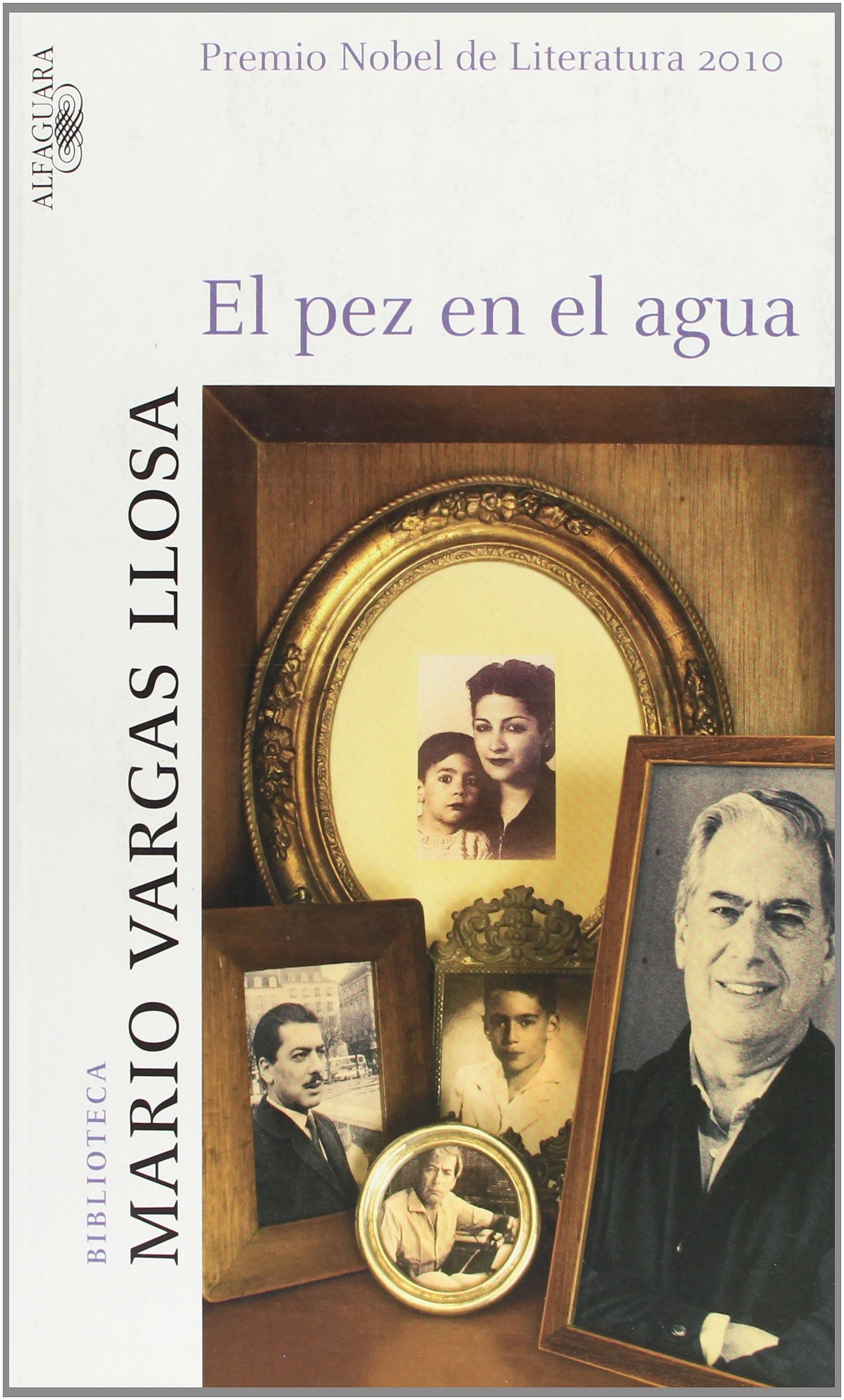 El pez en el agua (Biblioteca Vargas Llosa) Contemporary literature