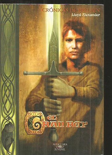 El gran rey (cronicas de prydain, V)(+12 años) book