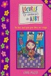 No hay mal que por bien no venga (Locuras Y Corduras De Abby) Books
