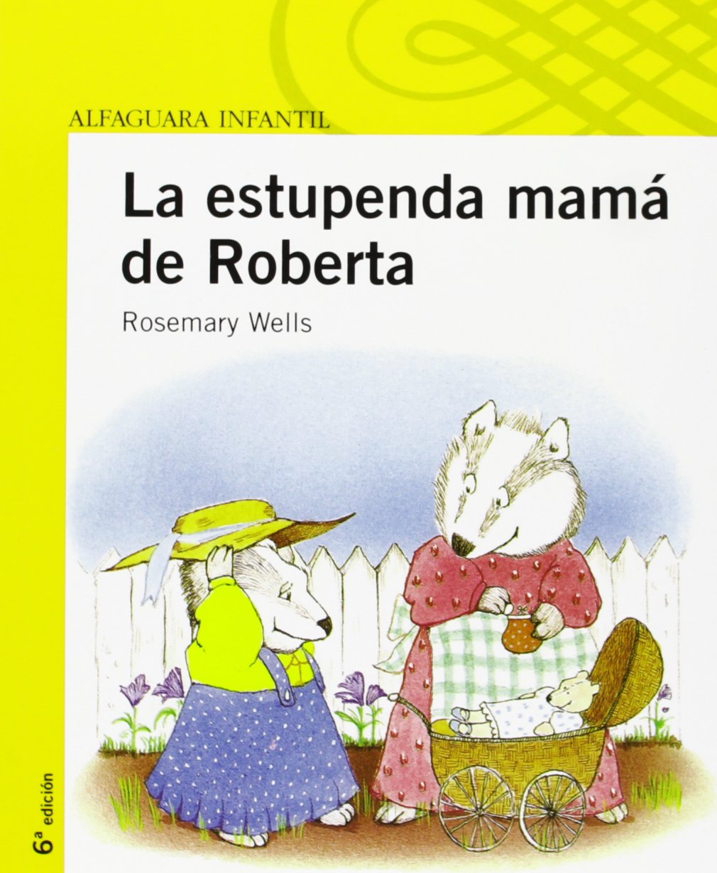 La estupenda mama de Roberta/ Hazel's Amazing Mother book