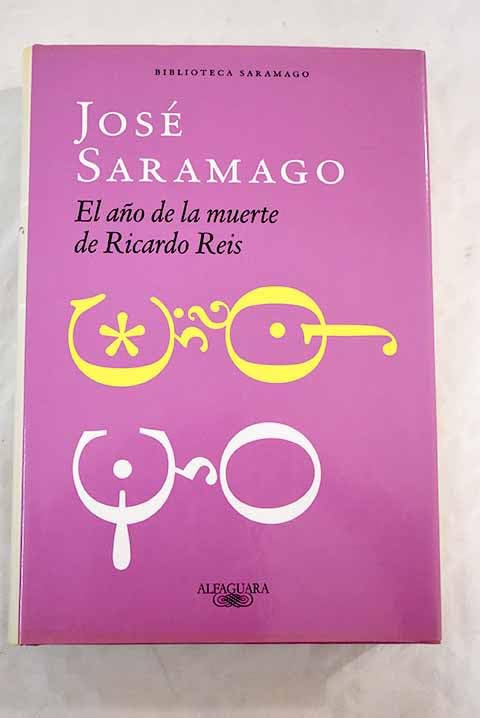 El año de la muerte de Ricardo Reis book
