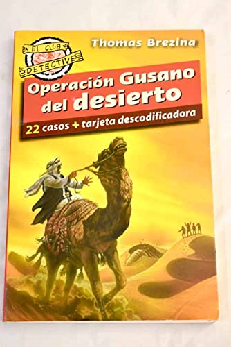 Operacion gusano del desierto (El Club Detective) Books