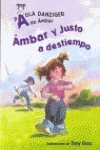 Ámbar y justo a destiempo Contemporary literature