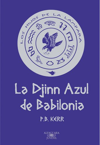 LA DJINN AZUL DE BABILONIA book