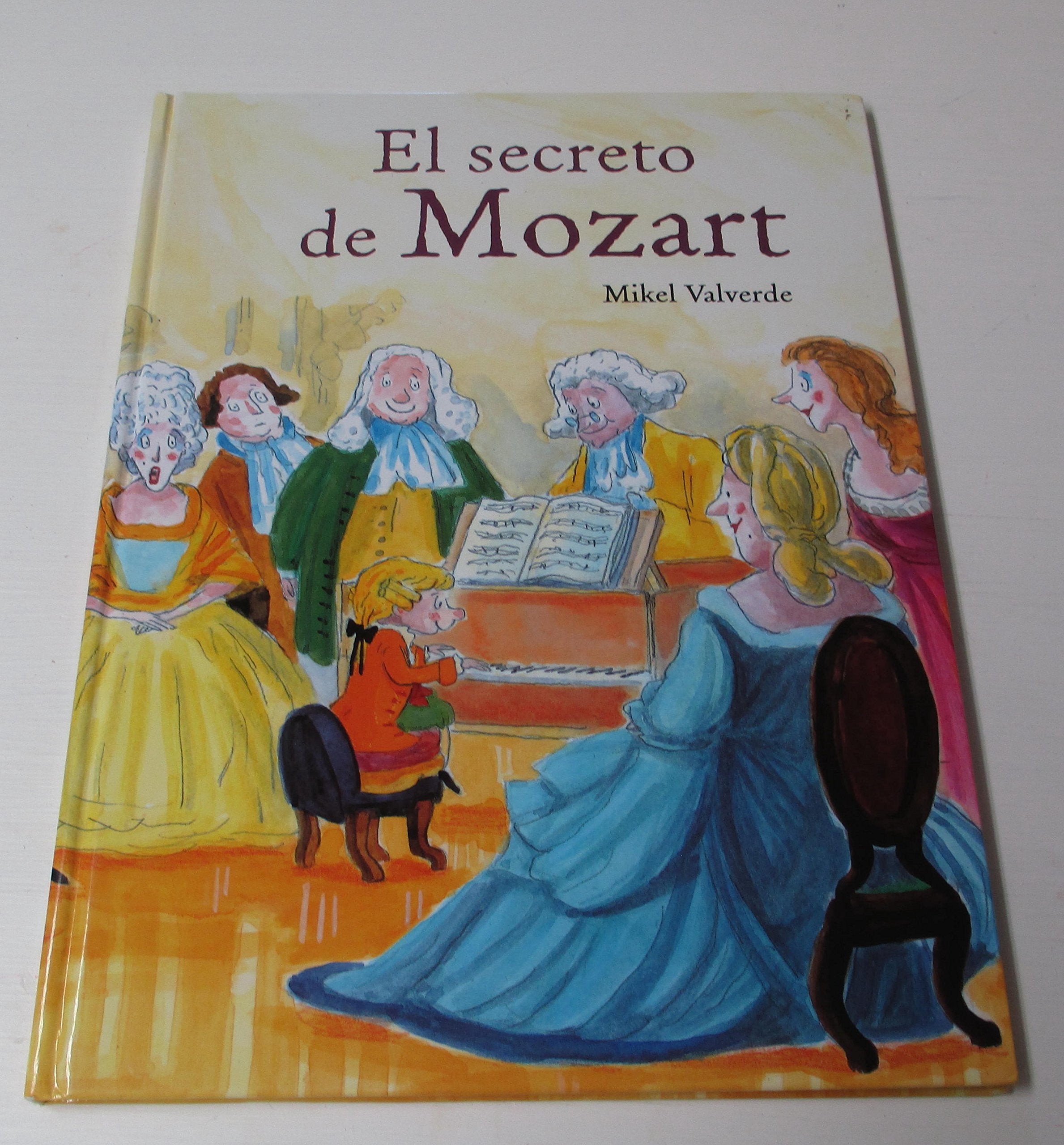 Secreto de mozart, el (Infantil Amarilla Album) Books