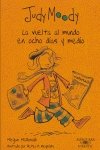 JUDY MOODY LA VUELTA AL MUNDO EN .... NR+ Books