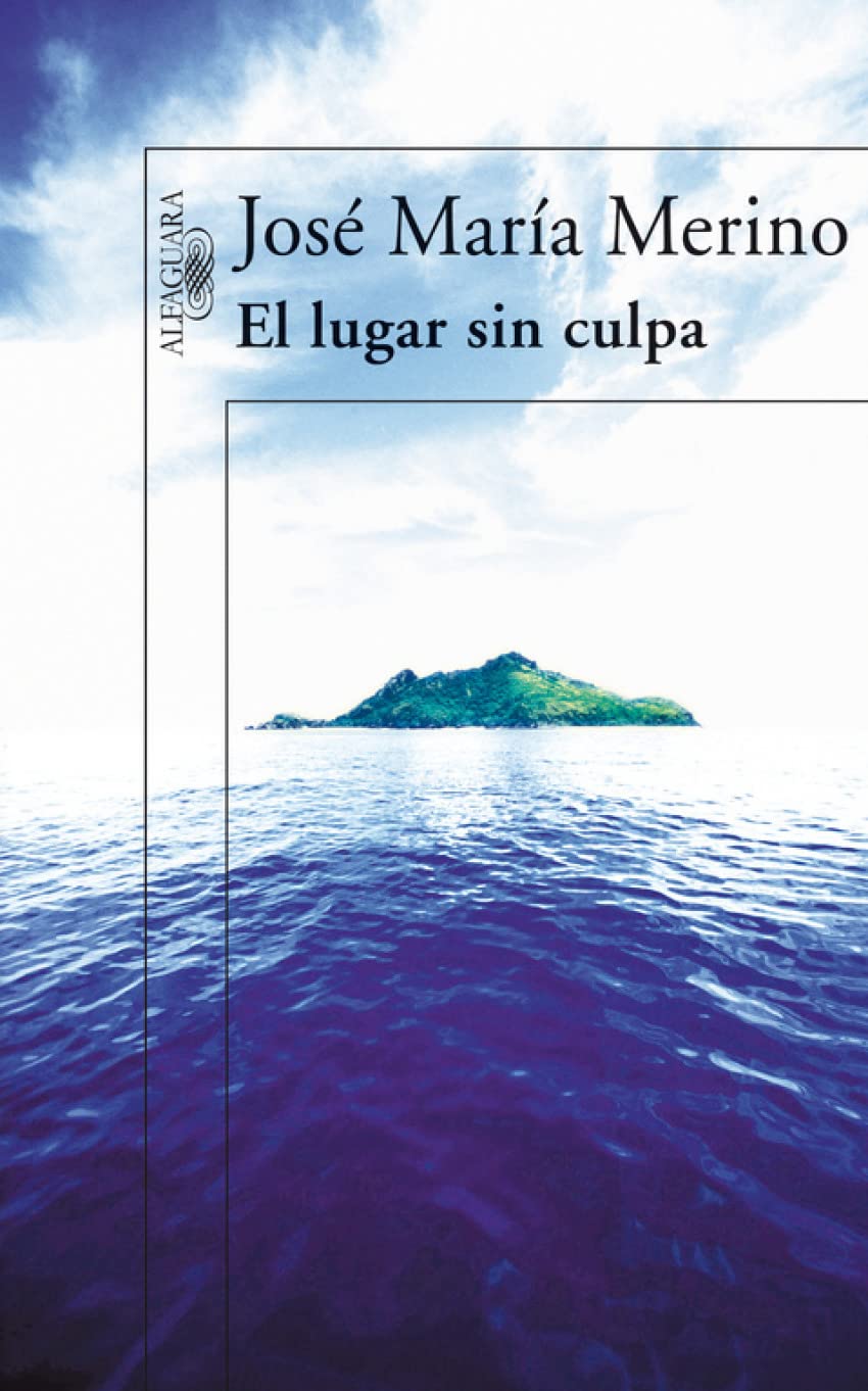 El lugar sin culpa Contemporary literature