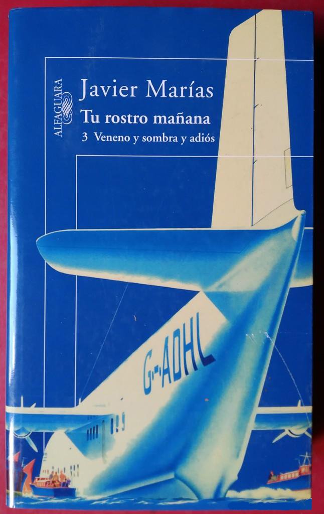 Tu rostro mañana. 3 Veneno y sombra y adiós book