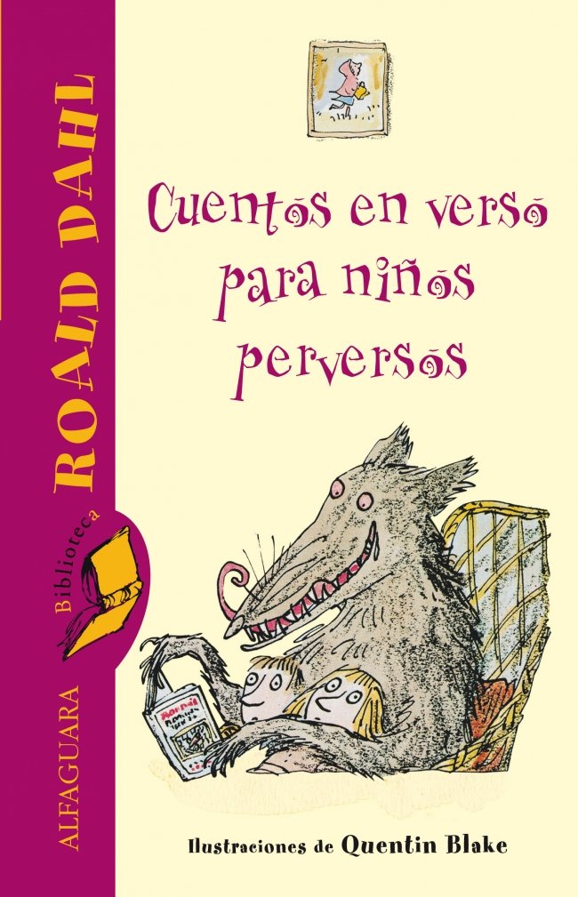 Cuentos en verso para niños perversos (ALFAGUARA CLASICOS, Band 716153) Books