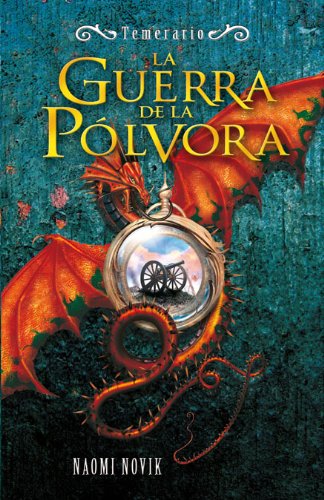 Temerario, La guerra de la pólvora book