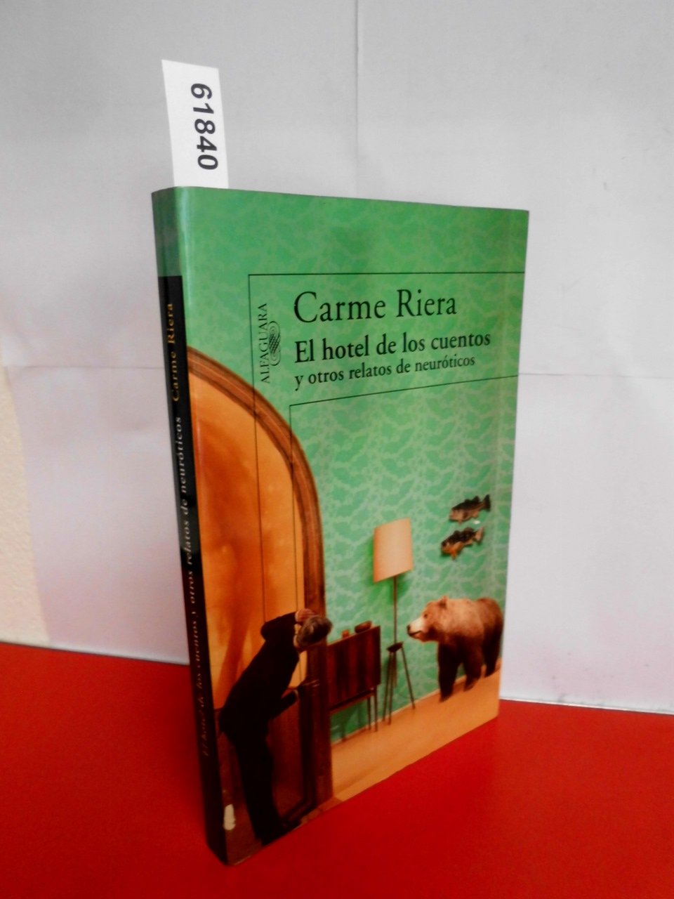 El Hotel de Los Cuentos: Y Otros Relatos Neuroticos book