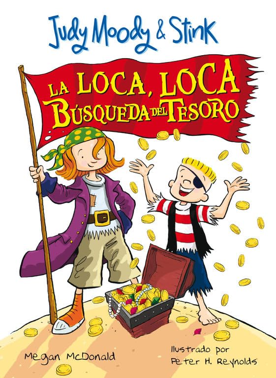 La loca, loca búsqueda del tesoro (Judy Moody & Stink) book