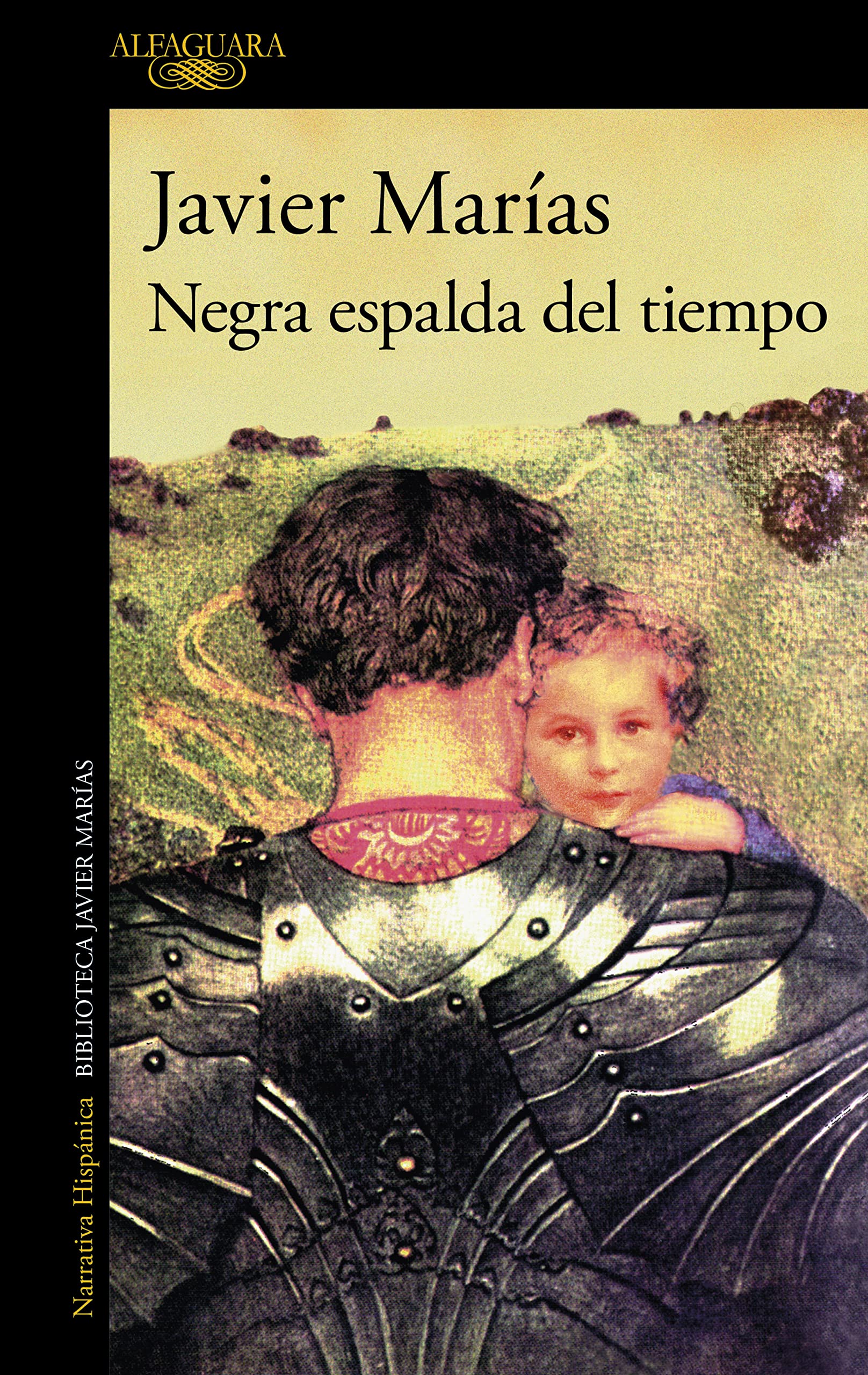 Negra espalda del tiempo (Hispánica) Contemporary literature