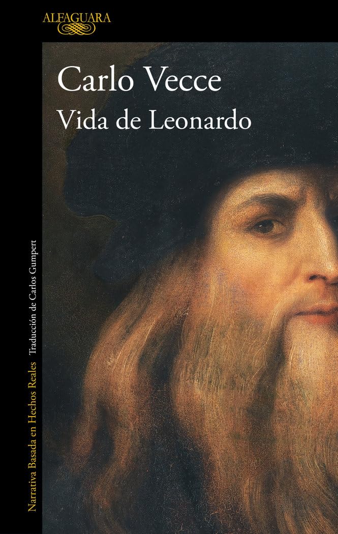 Vida de Leonardo: El chico de Vinci, el hombre universal, el errante (Narrativa basada en hechos reales) Art & Literature