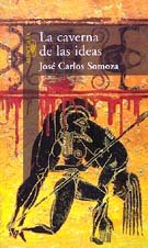La caverna de las ideas (HISPANICA, Band 717031) Contemporary literature