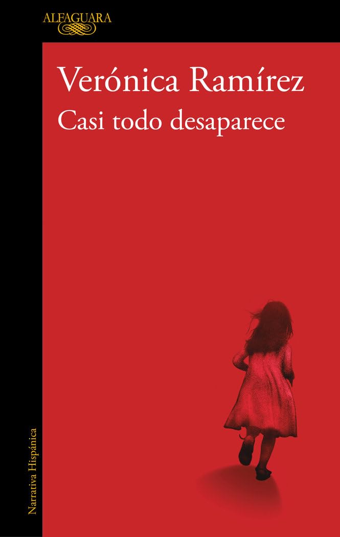 Casi todo desaparece (Hispánica) Contemporary literature