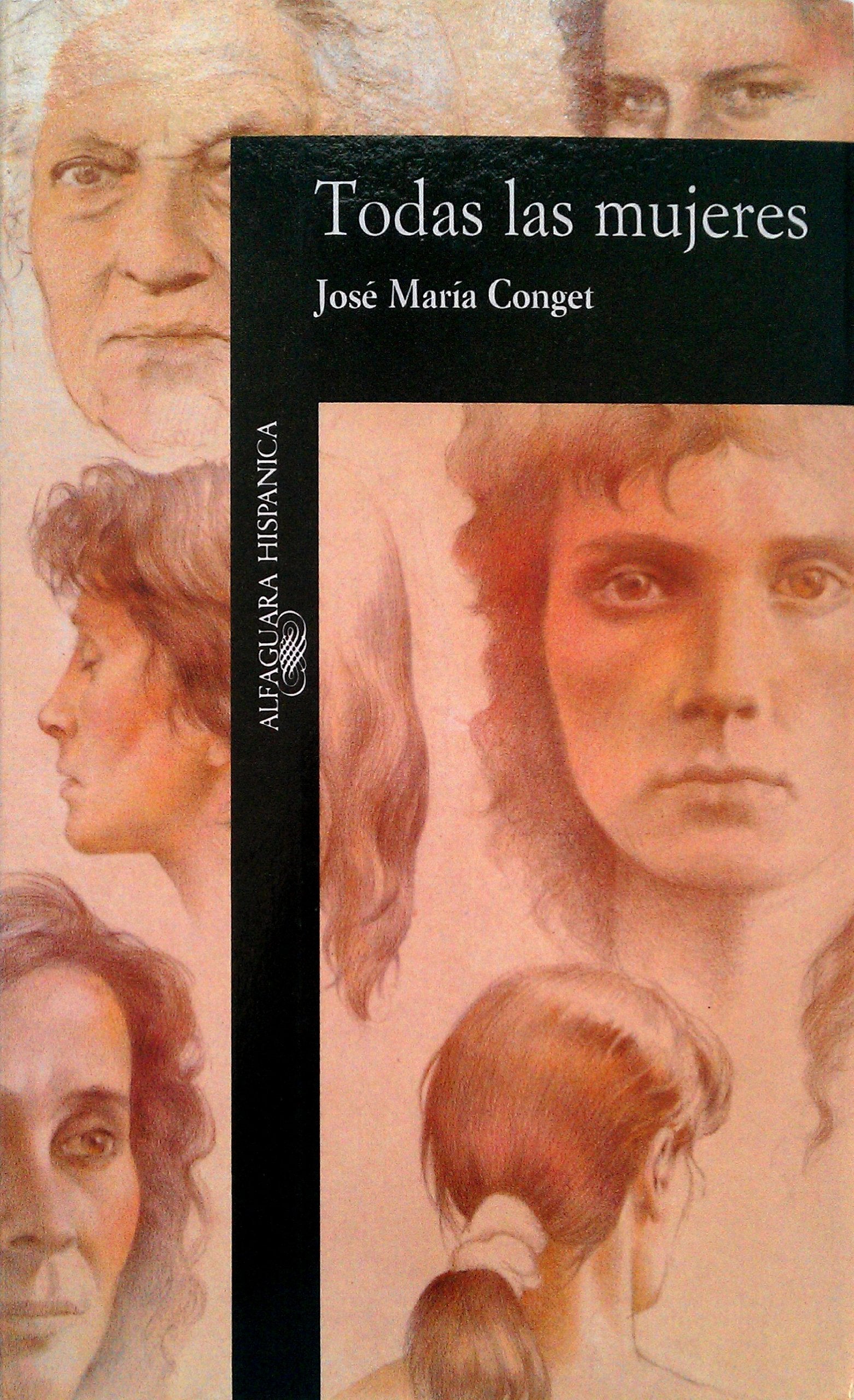 Todas Las Mujeres (Alfaguara Hispanica) Books