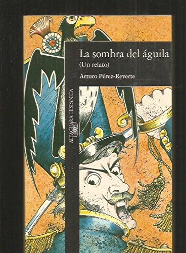 La Sombra del Aguila book