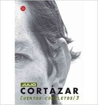 CUENTOS COMPLETOS CORTAZAR, I Contemporary literature