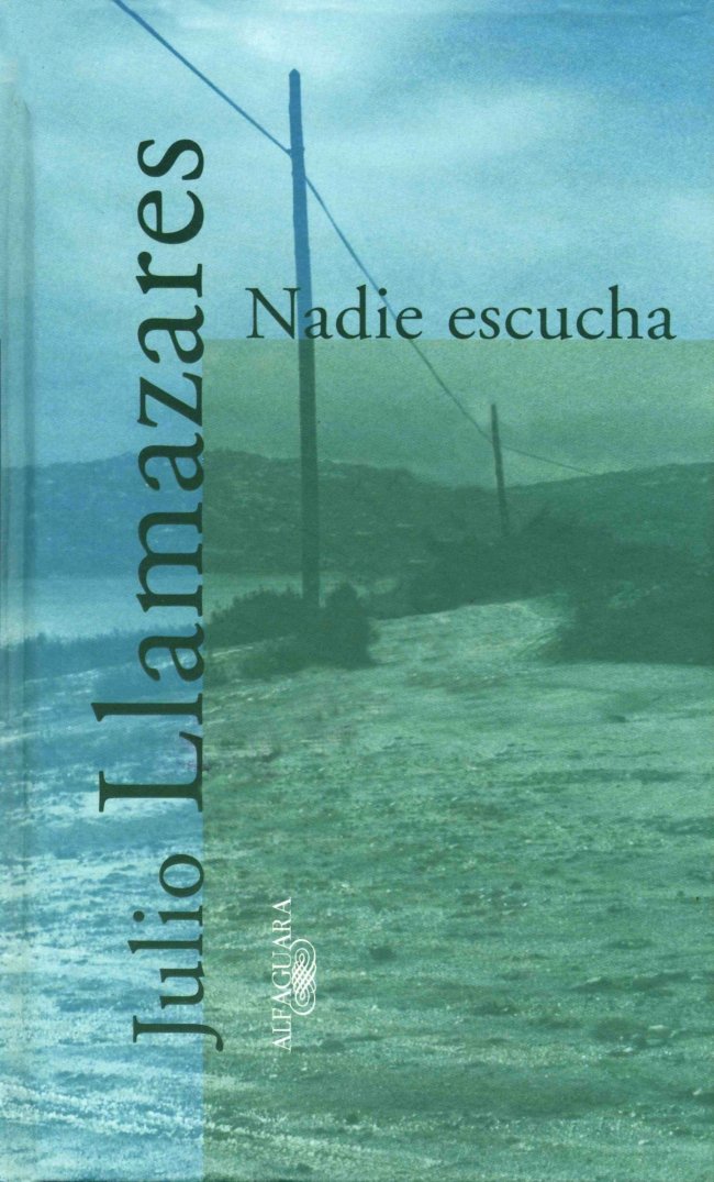 Nadie escucha (TEXTOS DE ESCRITOR, Band 717041) Contemporary literature