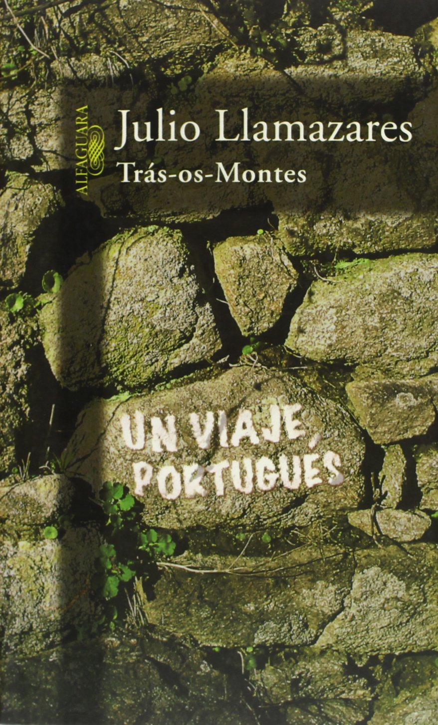 Trás-os-Montes : (un viaje portugués) Contemporary literature